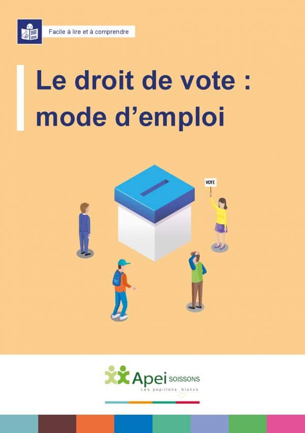 Droit De Vote Un Guide En Falc Pour Tout Comprendre Apei De Soissons 3561